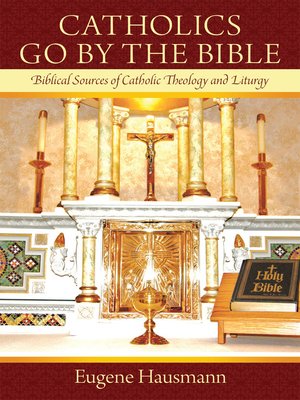 cover image of Catholics Go By the Bible